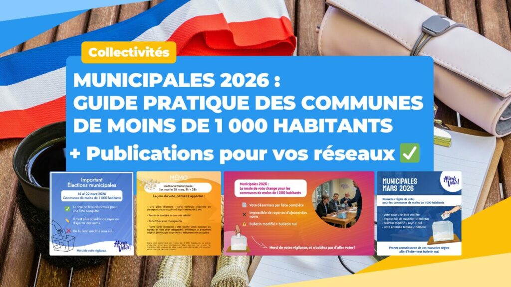 Élections municipales 2026 : le guide pratique des communes de moins de 1000 habitants